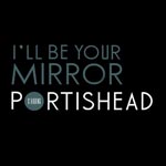 All Tomorrow's Parties - I'll Be Your Mirror - Curated by Portishead