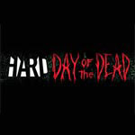 Hard Day Of The Dead 2017