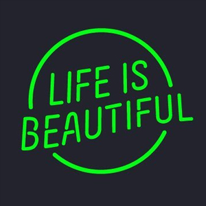 Life is Beautiful 2021