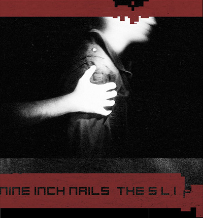 Nine Inch Nails The Slip