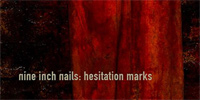 Check New Nine Inch Nails: Free Album Stream of Hesitation Marks