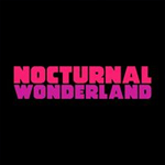 Nocturnal Wonderland 2017