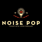 Noise Pop 2012
