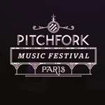 Pitchfork Music Festival Paris 2015 | Lineup | Tickets | Prices | Dates | Video | News | Rumors | App | Hotels
