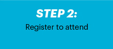 Step 2: Register to attend