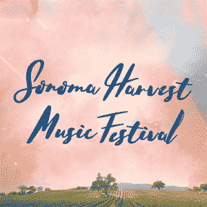Sonoma Harvest Music Festival 2020