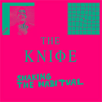 REVIEW: The Knife - Shaking The Habitual