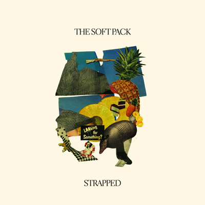 REVIEW: The Soft Pack - Strapped