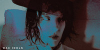 Listen to Wax Idols - “Sound of a Void” (Streaming)