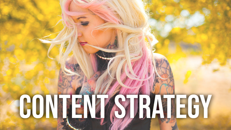 Why You Need A Content Strategy