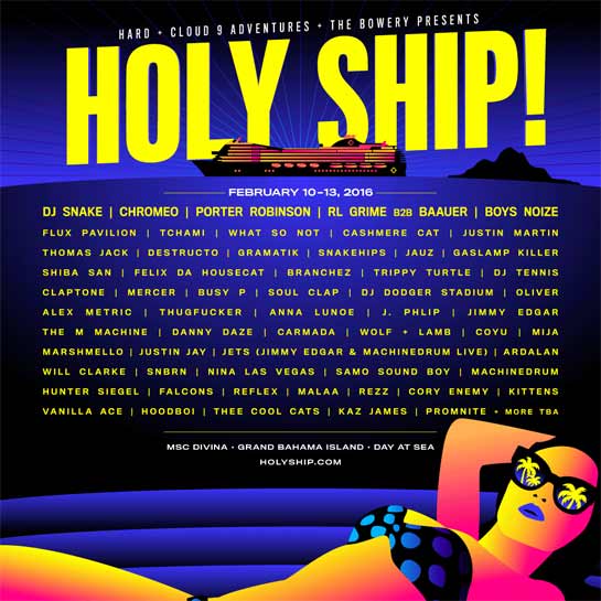 Holy Ship 2016 lineup The Holy Ship 2016 lineup for February
