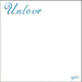 Unlove